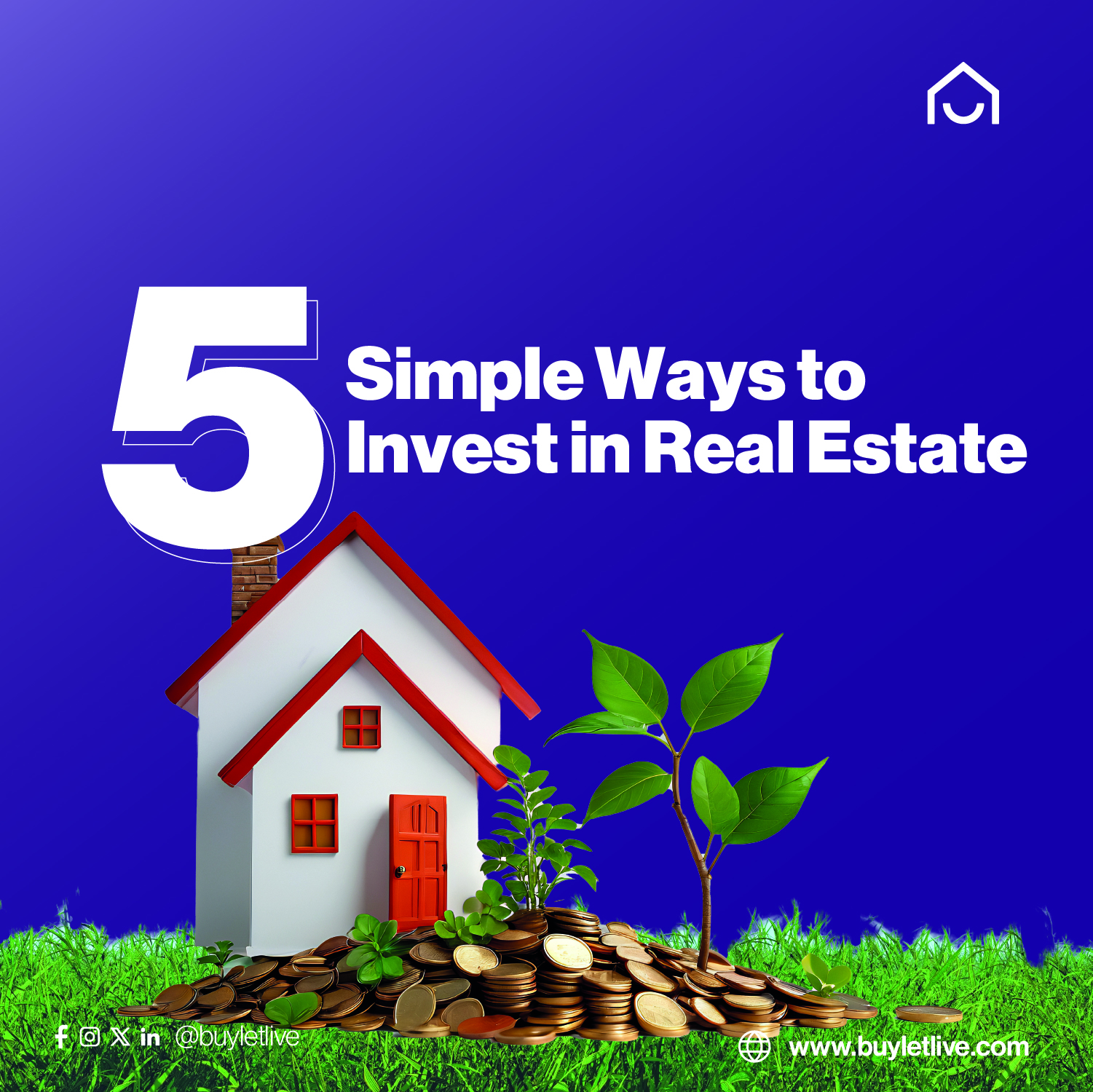 5 Simple Ways to Invest in Real Estate - BuyLetLive Blog